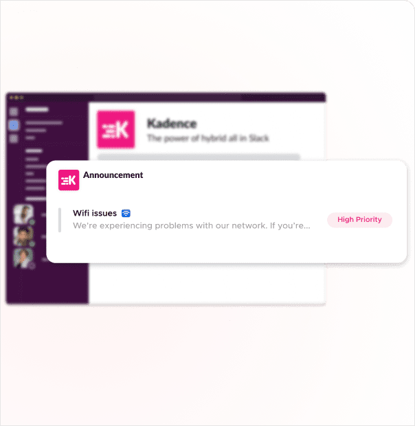 Kadence: Send One Announcement To Multiple Platforms