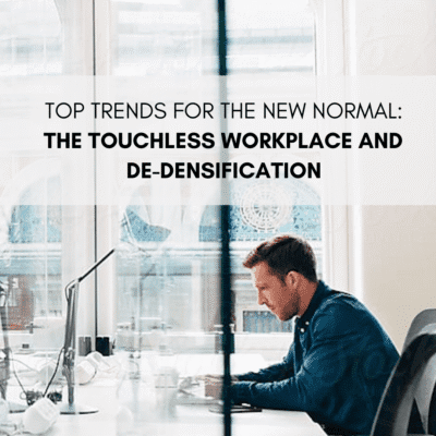 Touchless Workplace & De-Densification: From Guidelines To Technology