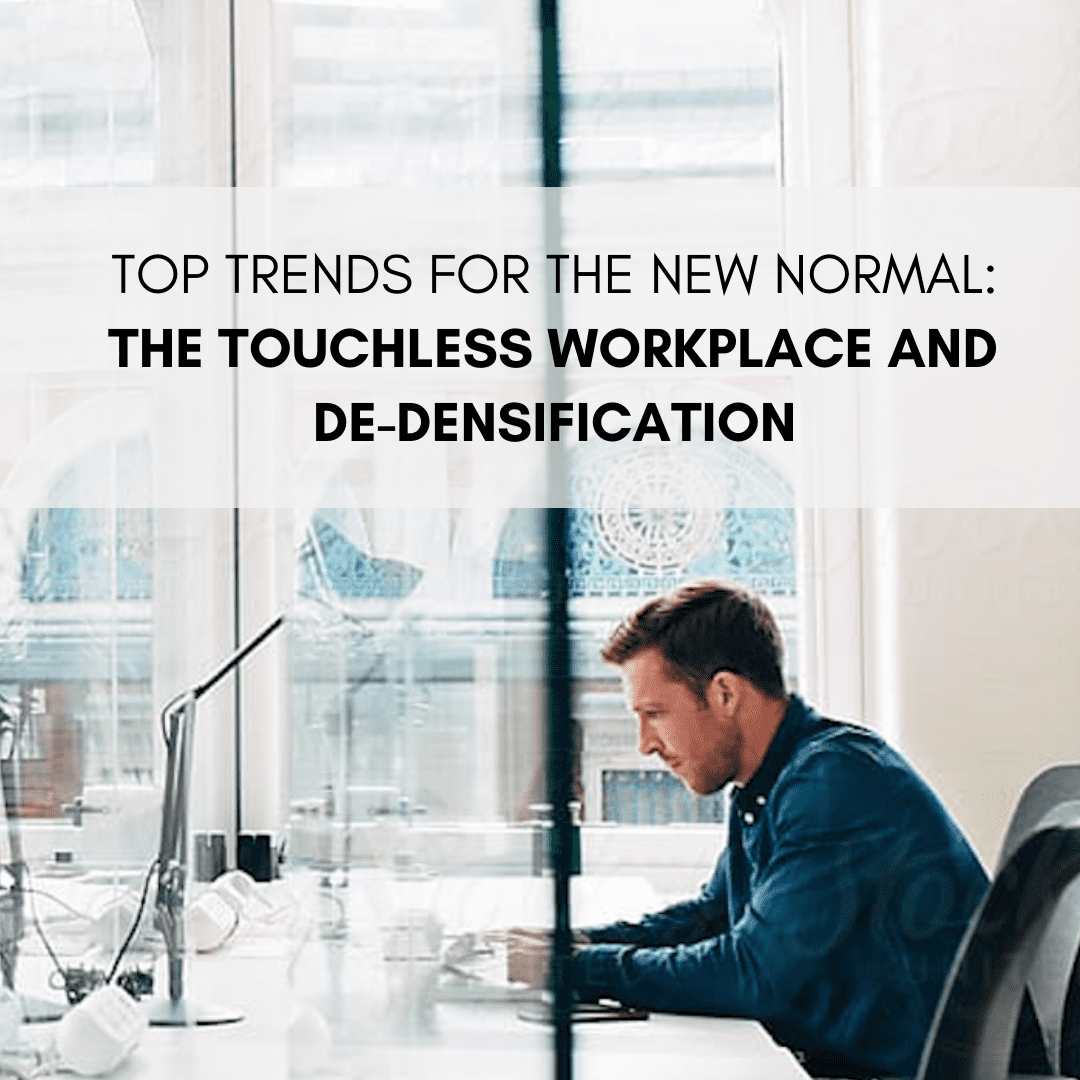 Touchless workplace & de-densification: from guidelines to technology