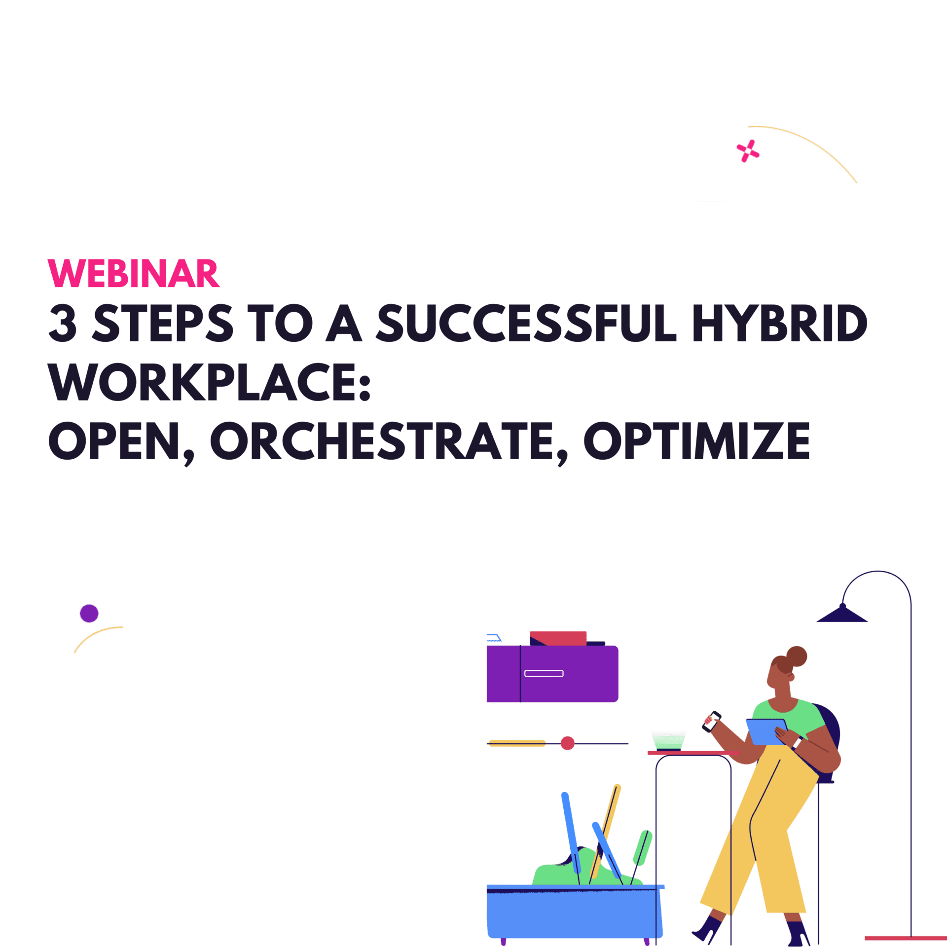3 Steps to a Successful Hybrid Work Model