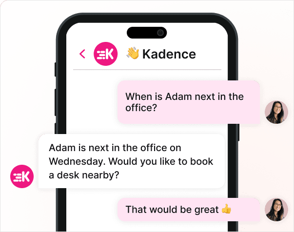 Kadence AI allows users to book a desk nearby a colleague