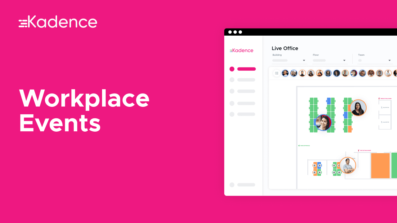 Watch Kadence Workplace Events