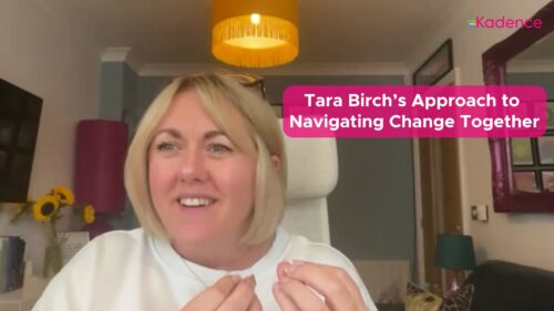 Tara Birch’s Approach To Navigating Change Together