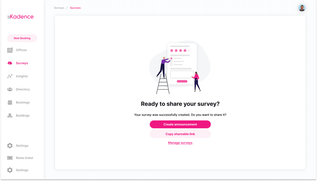 The ready to share your survey screen on the Kadence web app
