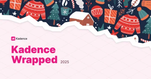 Kadence Wrapped: How You Used Kadence in 2025